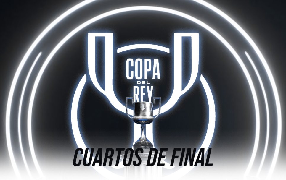 Todo listo para los cuartos de final de la Copa del Rey. / Fuente: Carlos Pérez