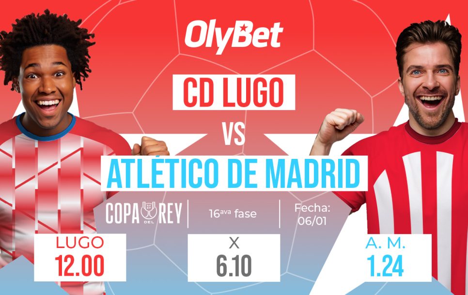 Pronósticos del Lugo-Atlético de la Copa del Rey